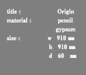 title : Origin material : pencil gypsum size : ｗ 910 ㎜ ｈ 910 ㎜ ｄ 60 ㎜